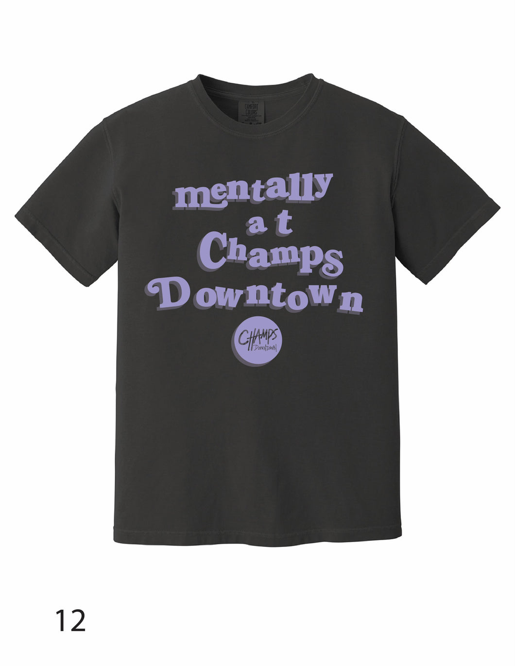 Premium Mentally @ Champs Tee (Multiple Colors)